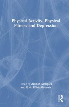 Physical Activity Physical Fitness and Depression