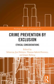 Crime Prevention by Exclusion