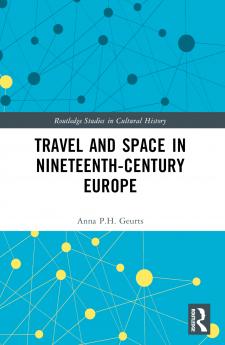 Travel and Space in Nineteenth-Century Europe
