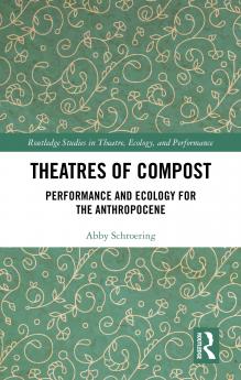 Theatres of Compost