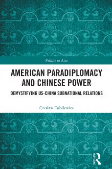 American Paradiplomacy and Chinese Power