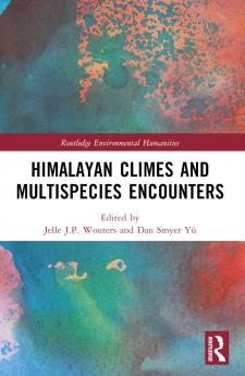 Himalayan Climes and Multispecies Encounters
