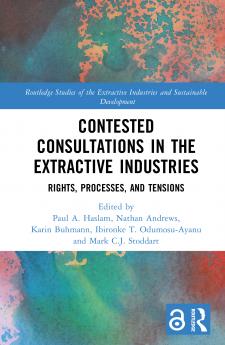 Contested Consultations in the Extractive Industries