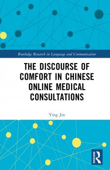 Discourse of Comfort in Chinese Online Medical Consultations