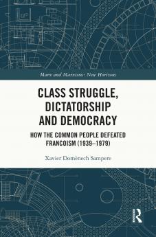 Class Struggle Dictatorship and Democracy