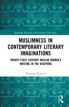 Muslimness in Contemporary Literary Imaginations