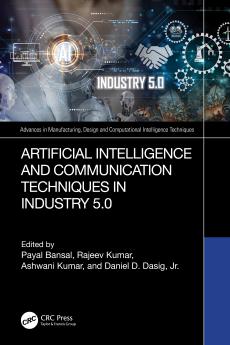 Artificial Intelligence and Communication Techniques in Industry 5.0