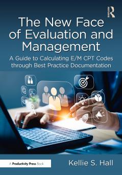 New Face of Evaluation and Management