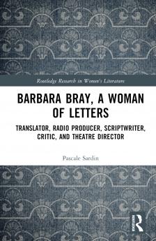 Barbara Bray A Woman of Letters