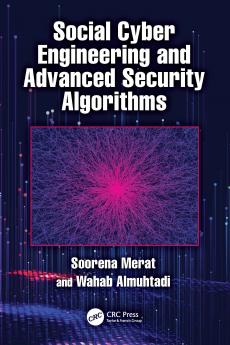 Social Cyber Engineering and Advanced Security Algorithms
