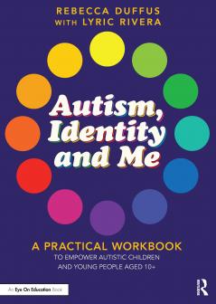 Autism Identity and Me