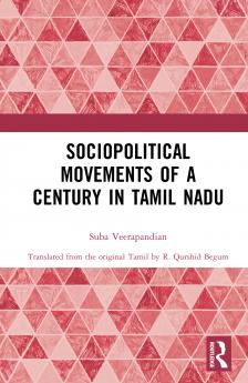 Sociopolitical Movements of a Century in Tamil Nadu