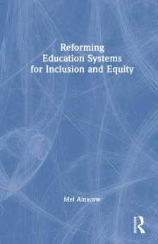 Reforming Education Systems for Inclusion and Equity
