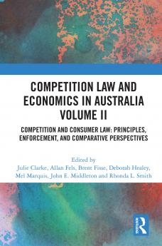 Competition Law and Economics in Australia Volume II