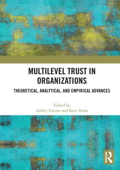 Multilevel Trust in Organizations