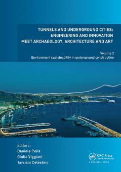 Tunnels and Underground Cities: Engineering and Innovation Meet Archaeology Architecture and Art
