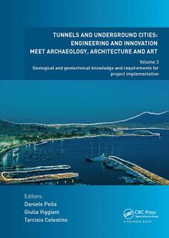 Tunnels and Underground Cities: Engineering and Innovation Meet Archaeology Architecture and Art