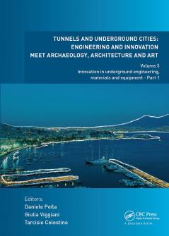 Tunnels and Underground Cities: Engineering and Innovation Meet Archaeology Architecture and Art