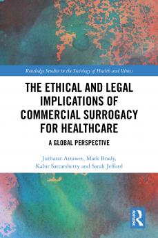 Ethical and Legal Implications of Commercial Surrogacy for Healthcare