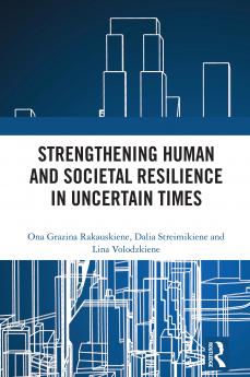 Strengthening Human and Societal Resilience in Uncertain Times