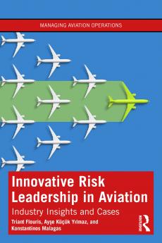 Innovative Risk Leadership in Aviation