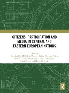 Citizens Participation and Media in Central and Eastern European Nations