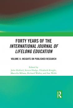 Forty Years of the International Journal of Lifelong Education Volume II