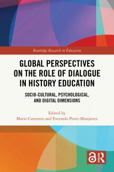 Global Perspectives on the Role of Dialogue in History Education