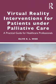 Virtual Reality Interventions for Patients Under Palliative Care