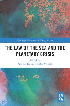 Law of the Sea and the Planetary Crisis