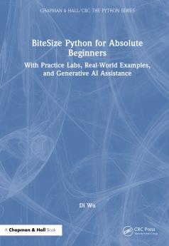 BiteSize Python for Absolute Beginners