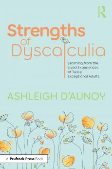 Strengths of Dyscalculia