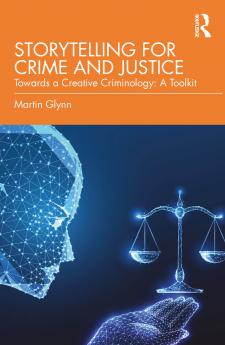 Storytelling for Crime and Justice