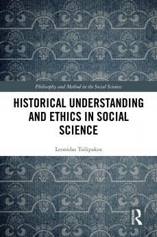 Historical Understanding and Ethics in Social Science