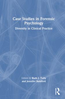 Case Studies in Forensic Psychology