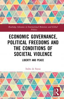 Economic Governance Political Freedoms and the Conditions of Societal Violence