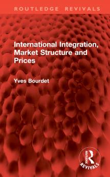 International Integration Market Structure and Prices
