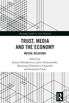 Trust Media and the Economy