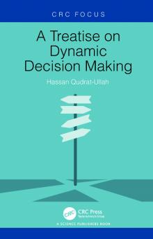 Treatise on Dynamic Decision Making