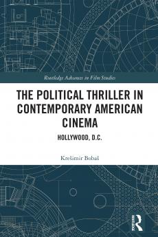 Political Thriller in Contemporary American Cinema