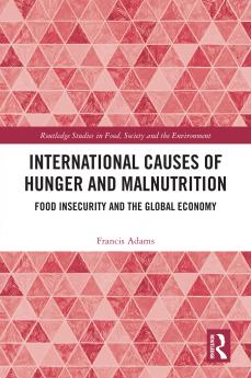 International Causes of Hunger and Malnutrition