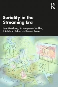 Seriality in the Streaming Era