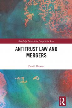 Antitrust Law and Mergers