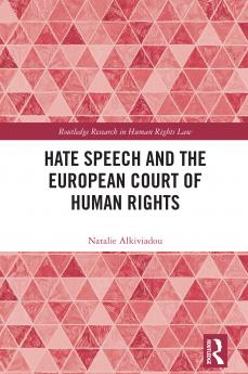 Hate Speech and the European Court of Human Rights