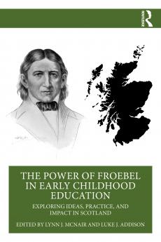 Power of Froebel in Early Childhood Education
