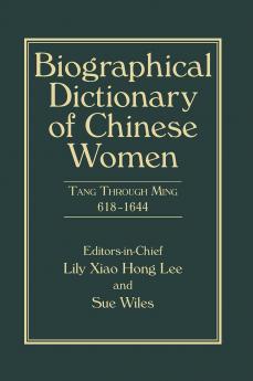 Biographical Dictionary of Chinese Women Volume II