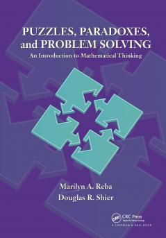 Puzzles Paradoxes and Problem Solving