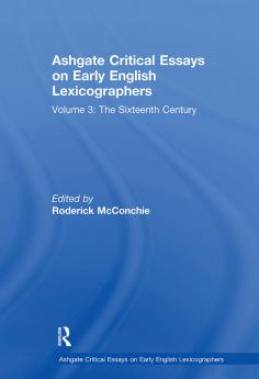 Ashgate Critical Essays on Early English Lexicographers