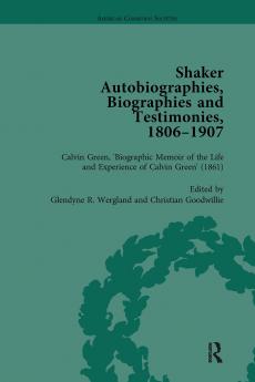 Shaker Autobiographies Biographies and Testimonies 1806 - 1907 Vol 2