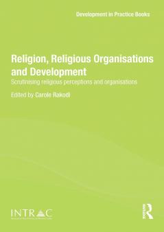 Religion Religious Organisations and Development